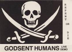 Godsent Humans : Repent or Die Live Demo